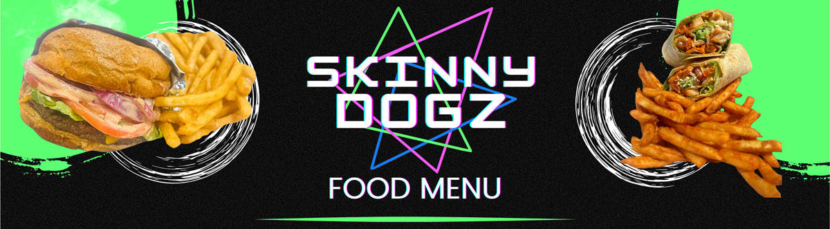 Skinny Dogz Food Menu: A colorful menu with various options for your furry friend's meal.